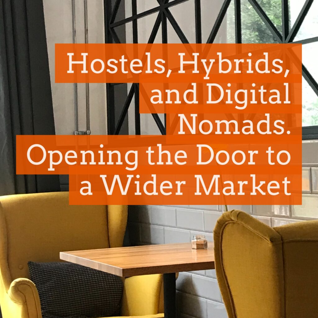 Hostels and Hybrids